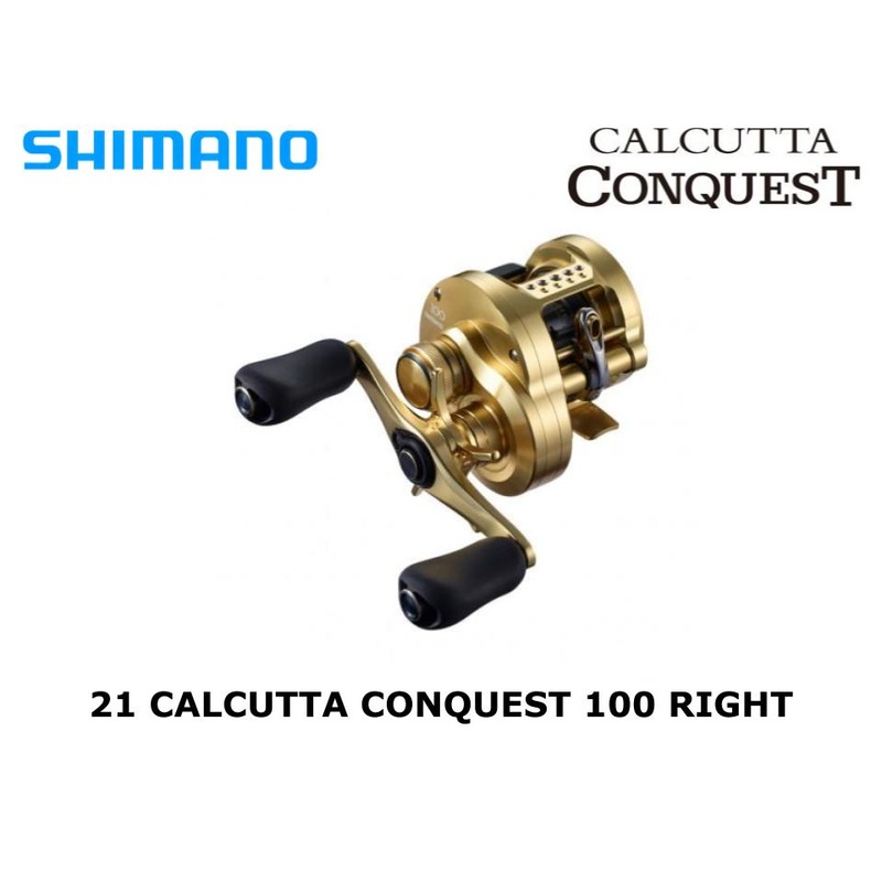 Shimano 21 Calcutta Conquest 100 Right