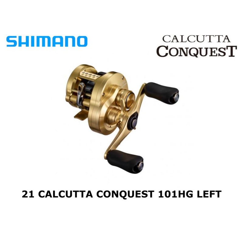 Shimano 21 Calcutta Conquest 101HG Left