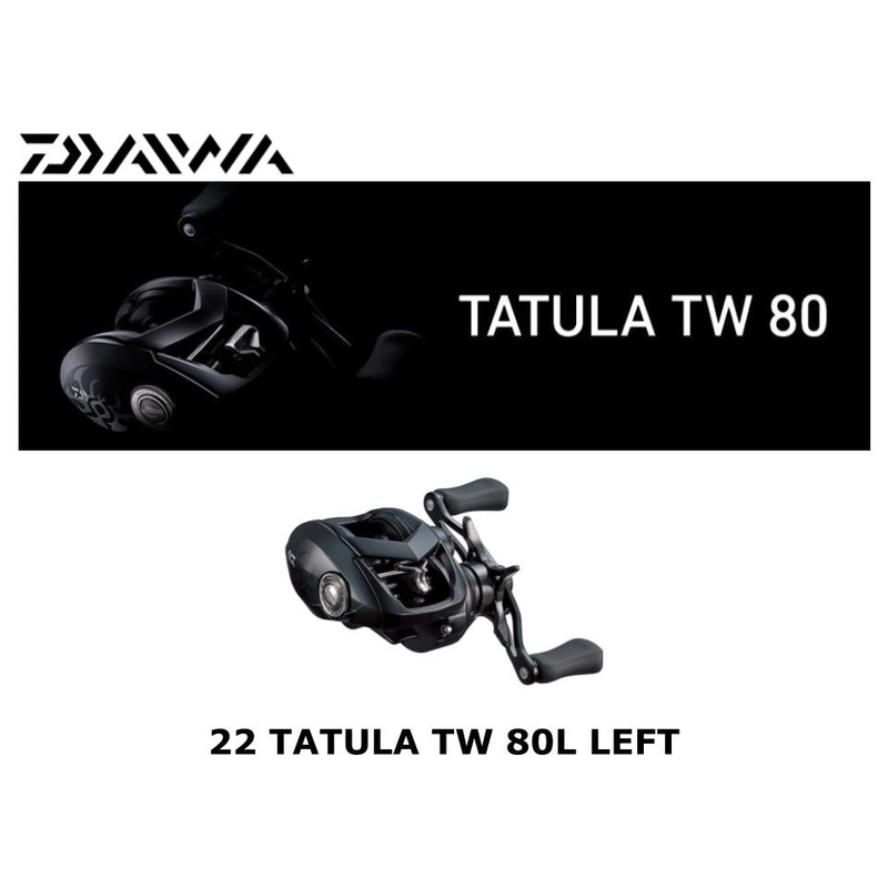 Daiwa 22 Tatula TW 80L Left