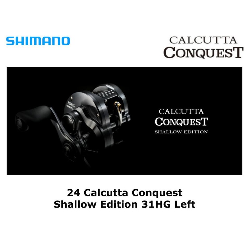 Shimano 24 Calcutta Conquest Shallow Edition 31HG Left